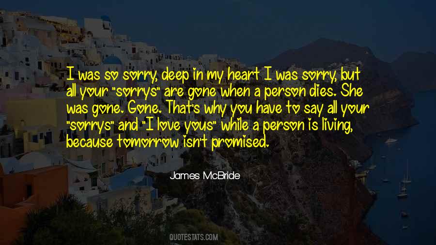 Tomorrow Is Gone Quotes #1342824