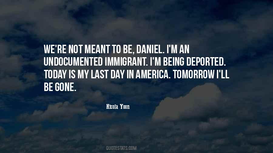 Tomorrow Is Gone Quotes #47747