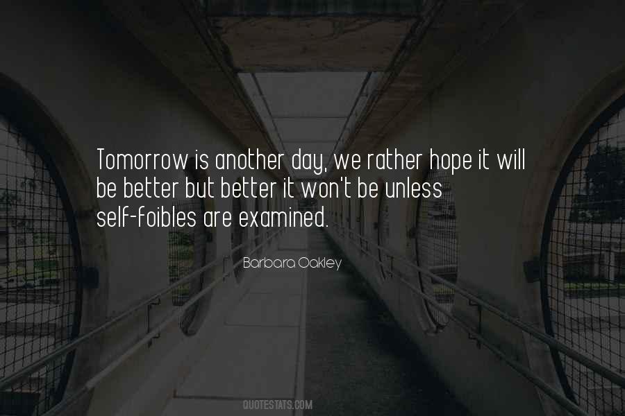Tomorrow Is Just Another Day Quotes #505868
