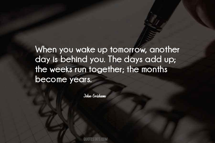 Tomorrow Is Just Another Day Quotes #575066