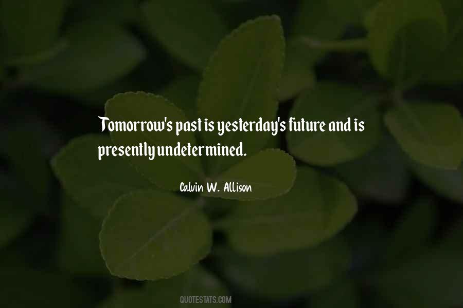 Tomorrow Is Ours Quotes #6148