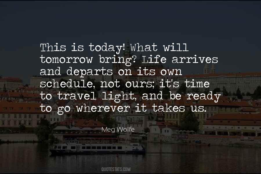 Tomorrow Is Ours Quotes #887574