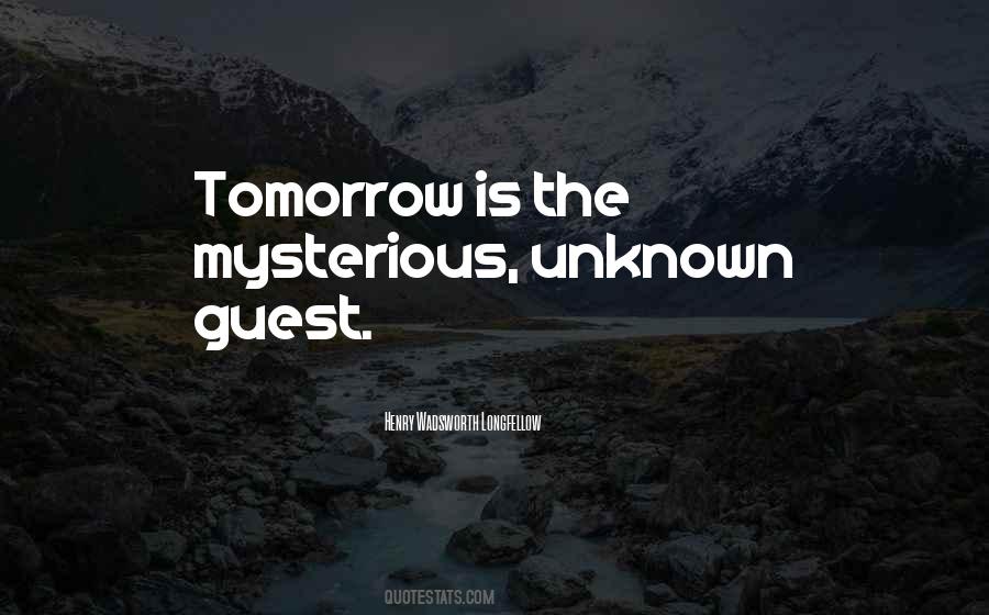 Tomorrow Is Quotes #1018899