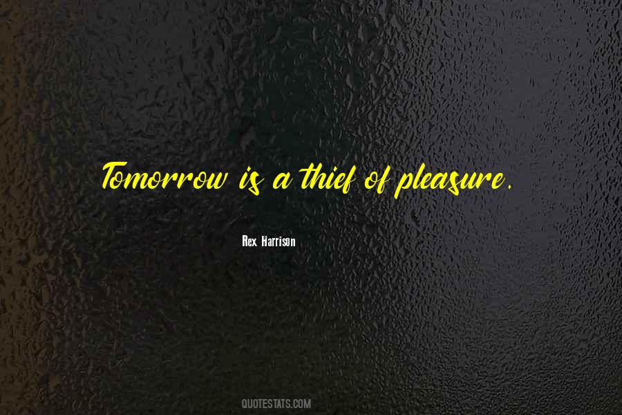 Tomorrow Is Quotes #1035978