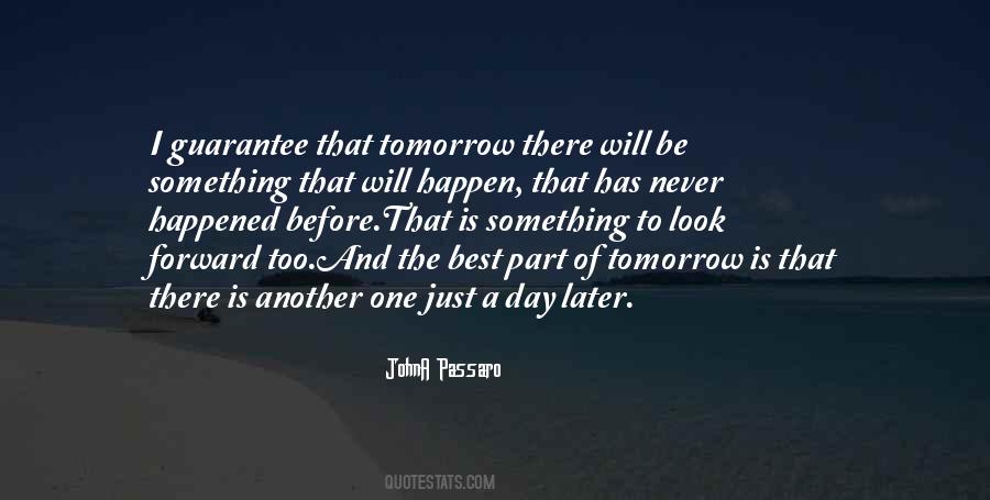Tomorrow Is Quotes #1091447