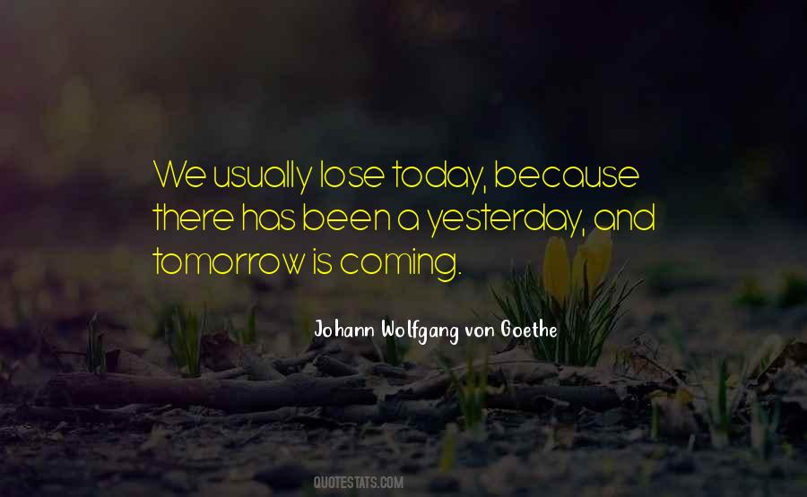 Tomorrow Is Quotes #1135830