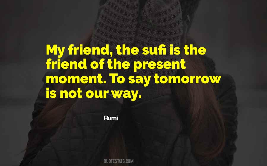 Tomorrow Is Quotes #1207404