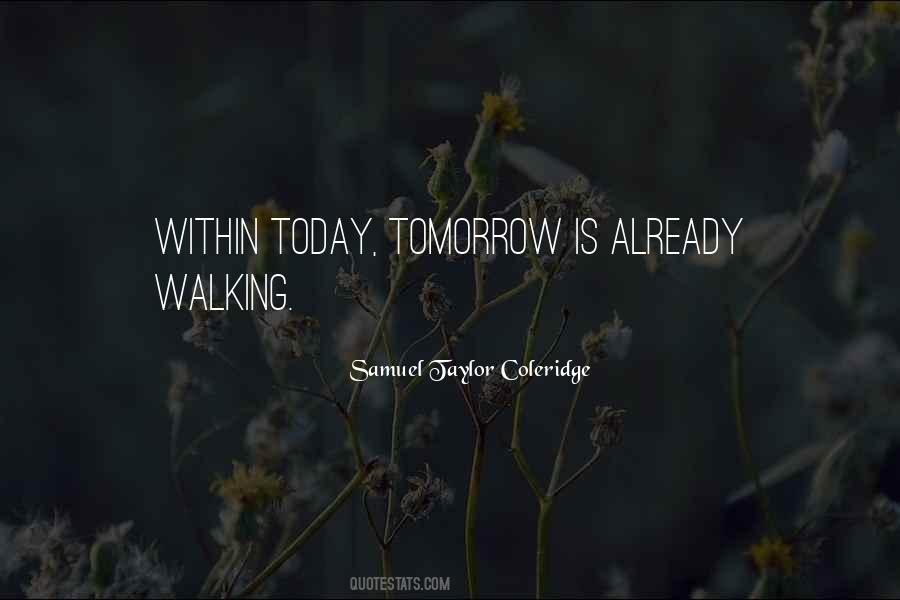 Tomorrow Is Quotes #1302951