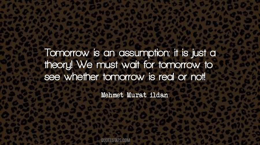 Tomorrow Is Quotes #1360057
