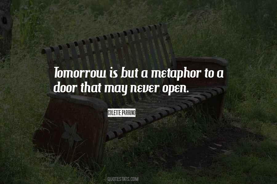 Tomorrow Is Quotes #1721529