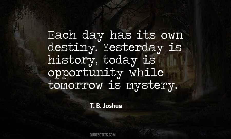 Tomorrow Is Quotes #1723693