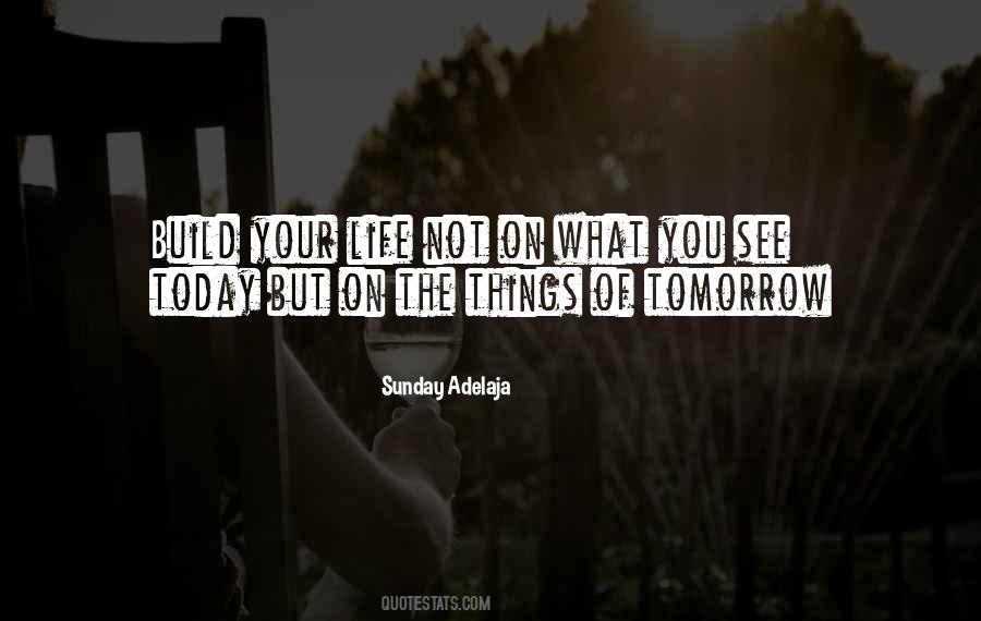 Tomorrow Is Sunday Quotes #531520