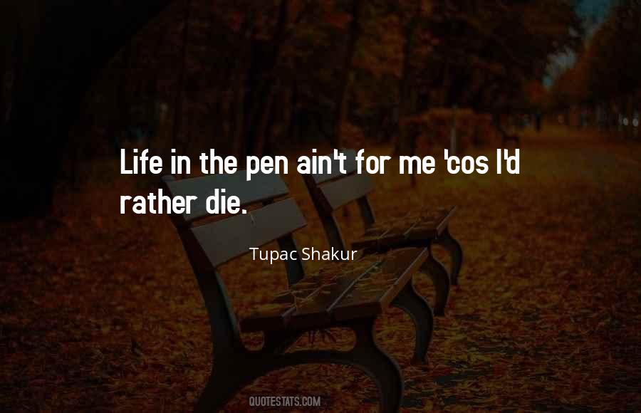 Quotes About Tupac Shakur #374006