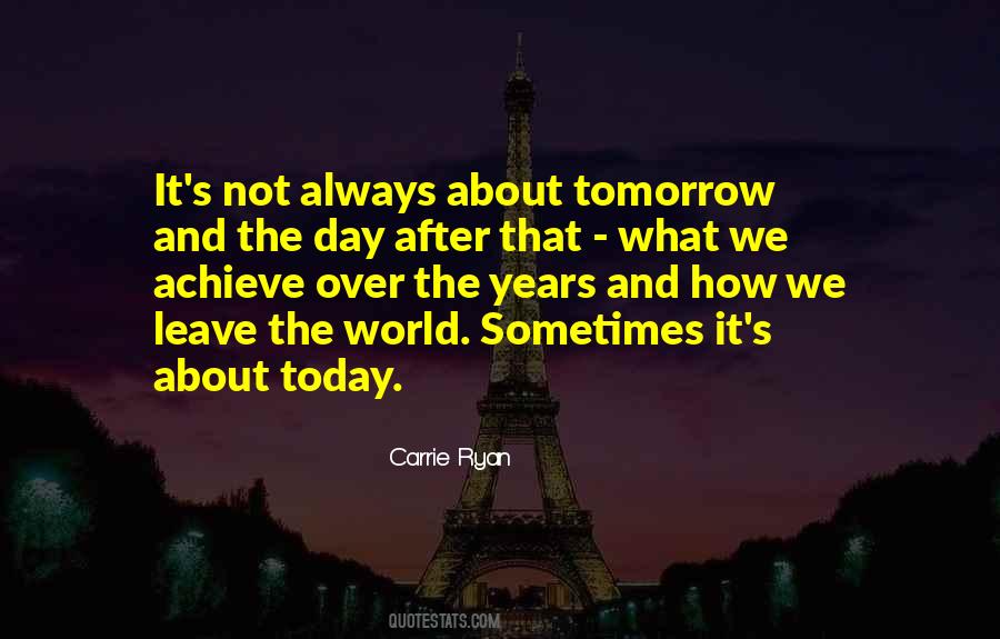 Tomorrow World Quotes #18110