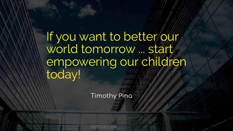 Tomorrow World Quotes #220632