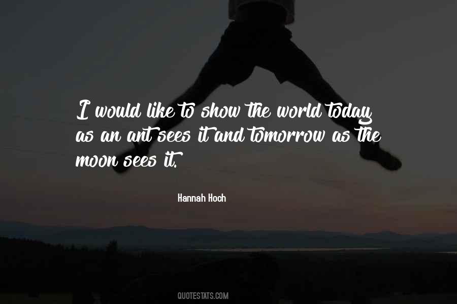 Tomorrow World Quotes #558613