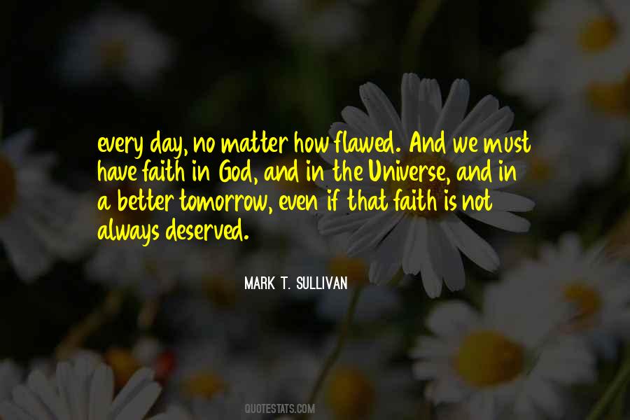 Tomorrow Would Be Better Quotes #222295