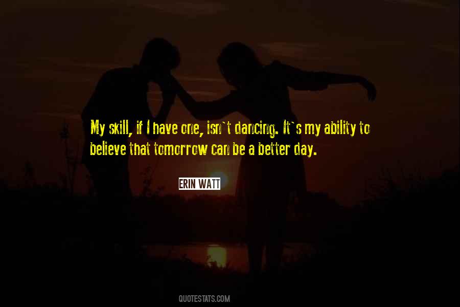 Tomorrow Would Be Better Quotes #262829