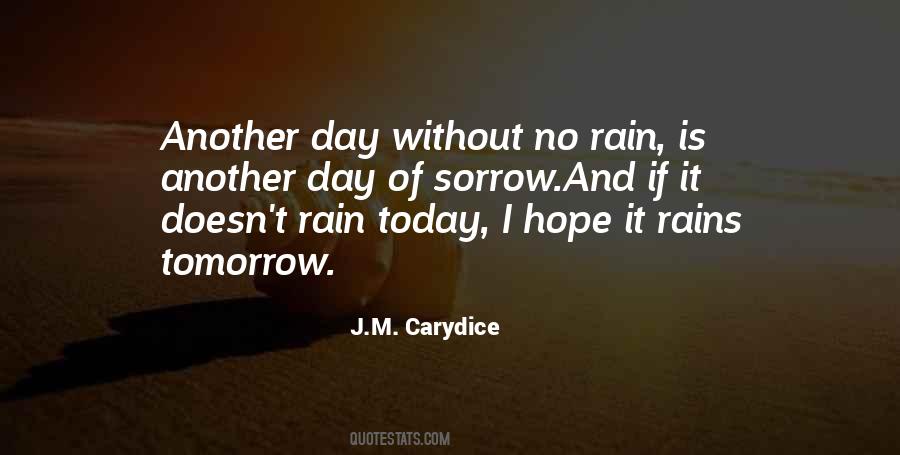 Tomorrow's Another Day Quotes #510503