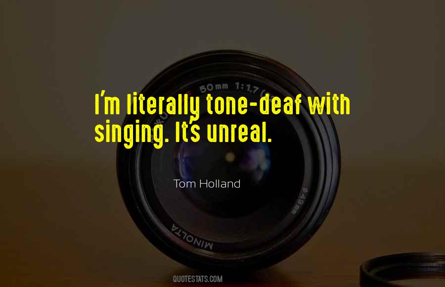 Tone Deaf Quotes #1479994