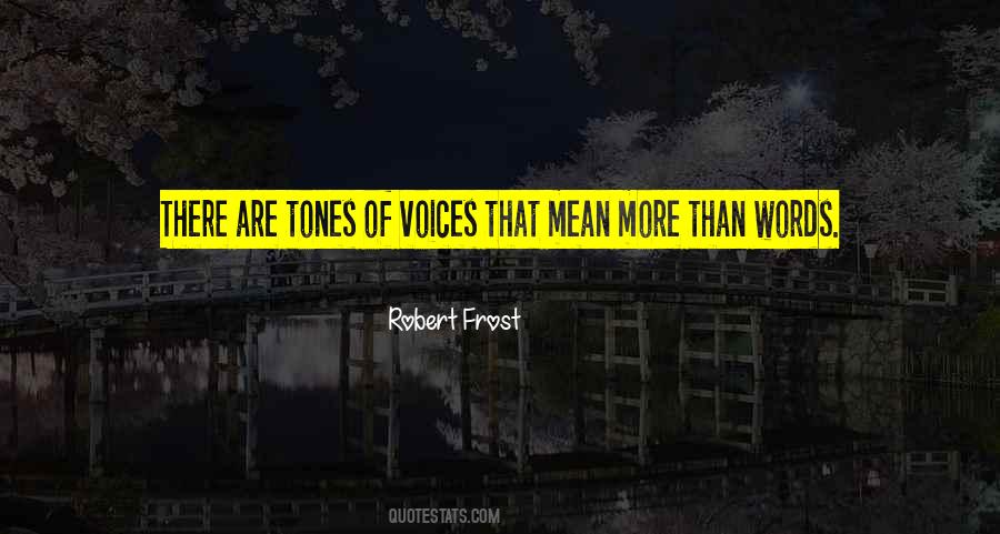 Tone Of Voice Quotes #217980