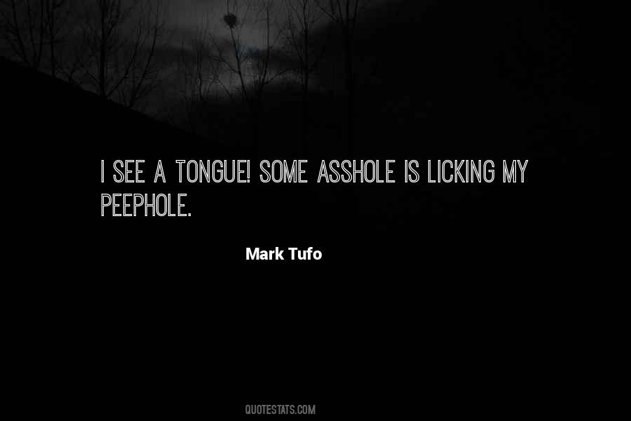 Tongue Licking Quotes #1618272