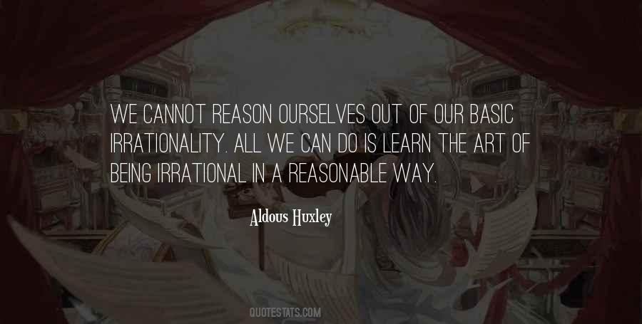 Quotes About Being Reasonable #555237