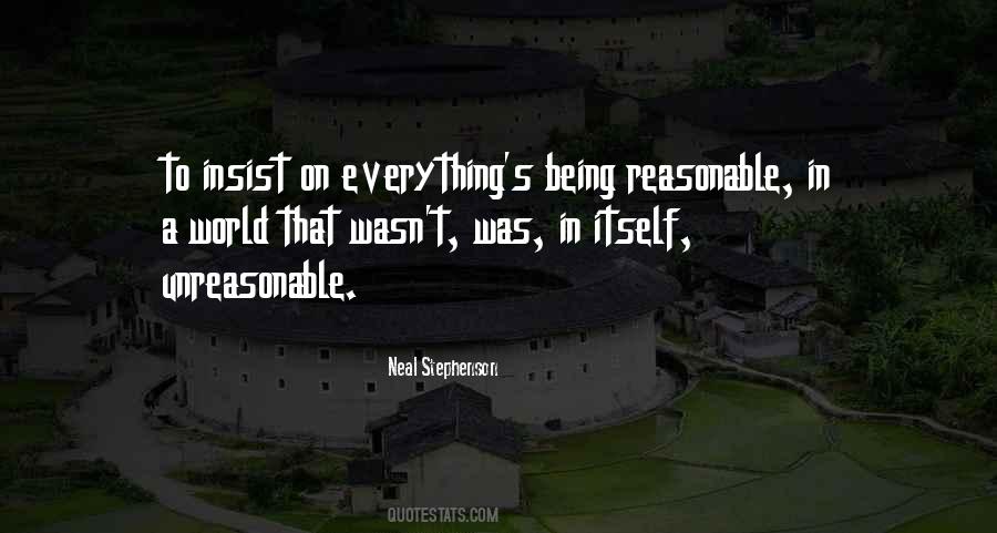 Quotes About Being Reasonable #744139