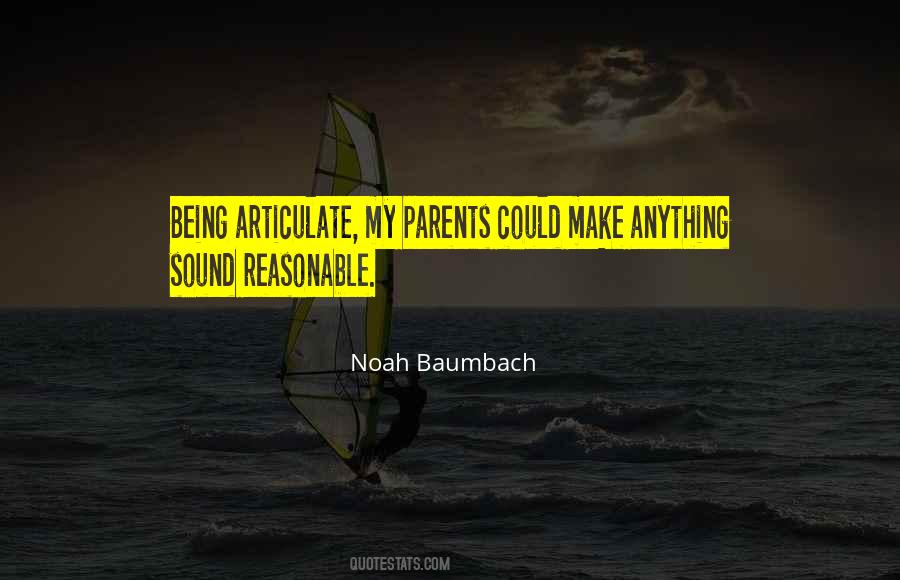 Quotes About Being Reasonable #998914
