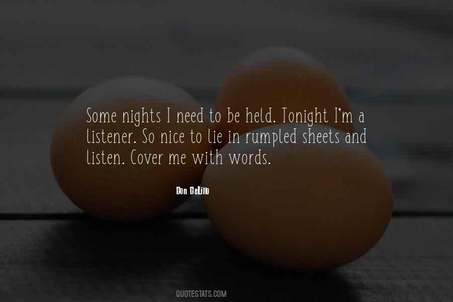 Tonight Is Just One Of Those Nights Quotes #1685982