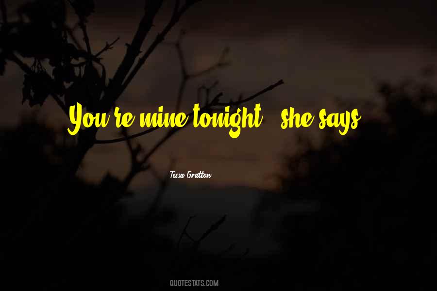 Tonight You're Mine Quotes #1261466