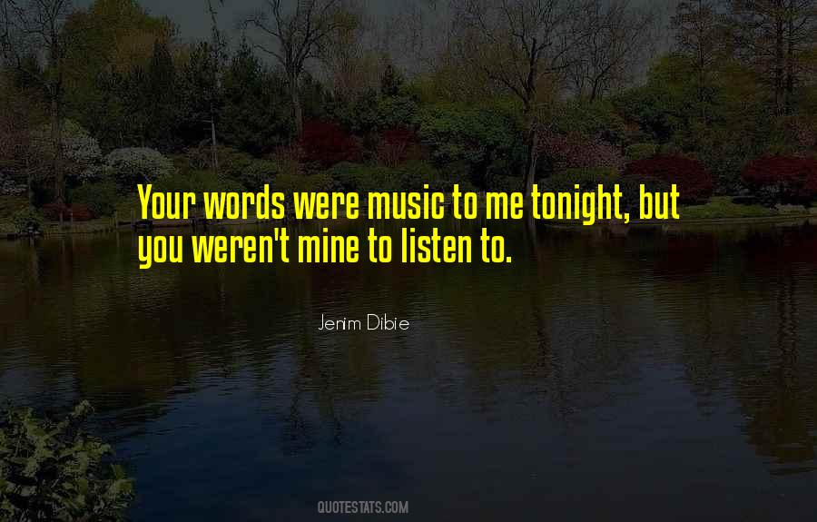 Tonight You're Mine Quotes #1408054