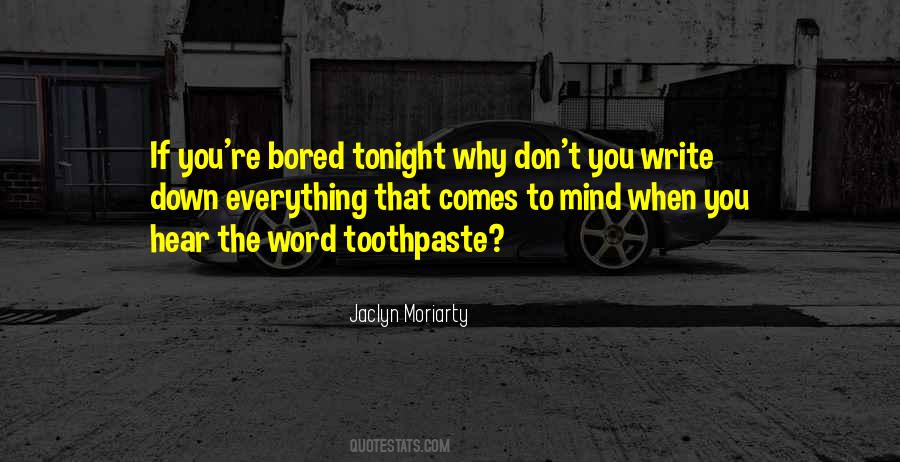 Tonight You're On My Mind Quotes #41119