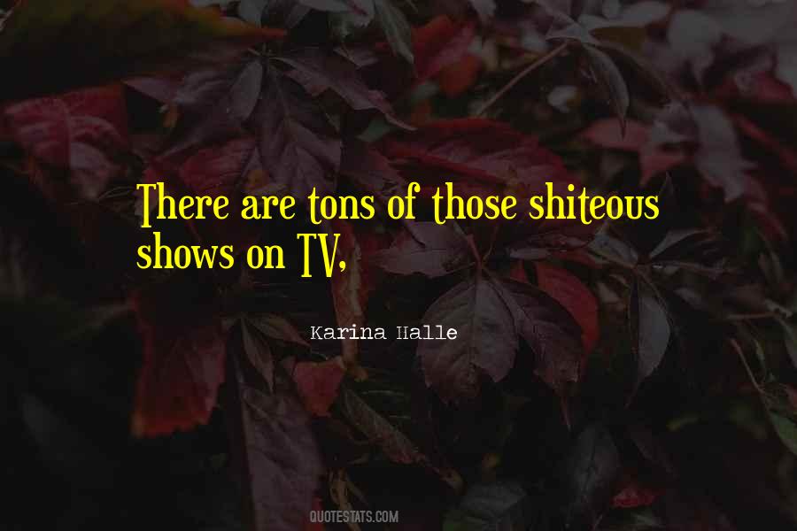 Tons Of Quotes #285451 Tons Of Quotes #285451