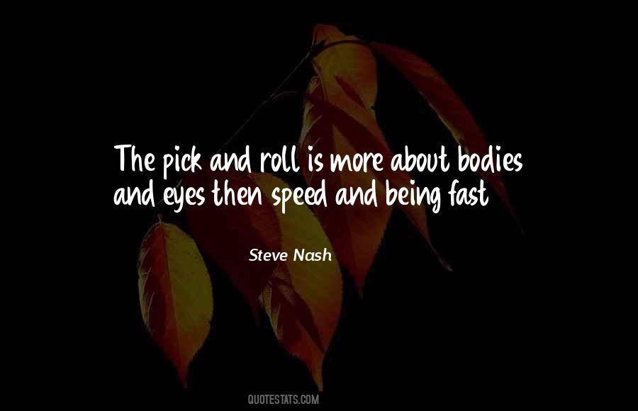 Quotes About Being Fast #192406