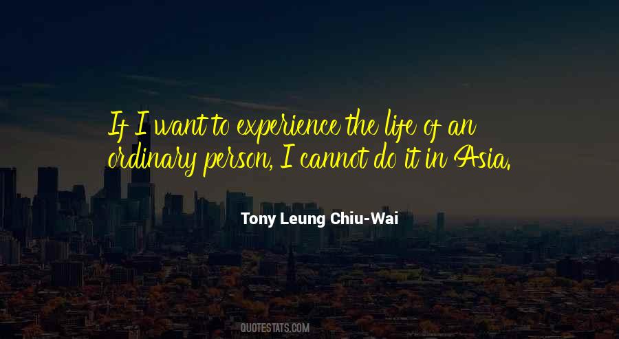 Tony Leung Quotes #1174460