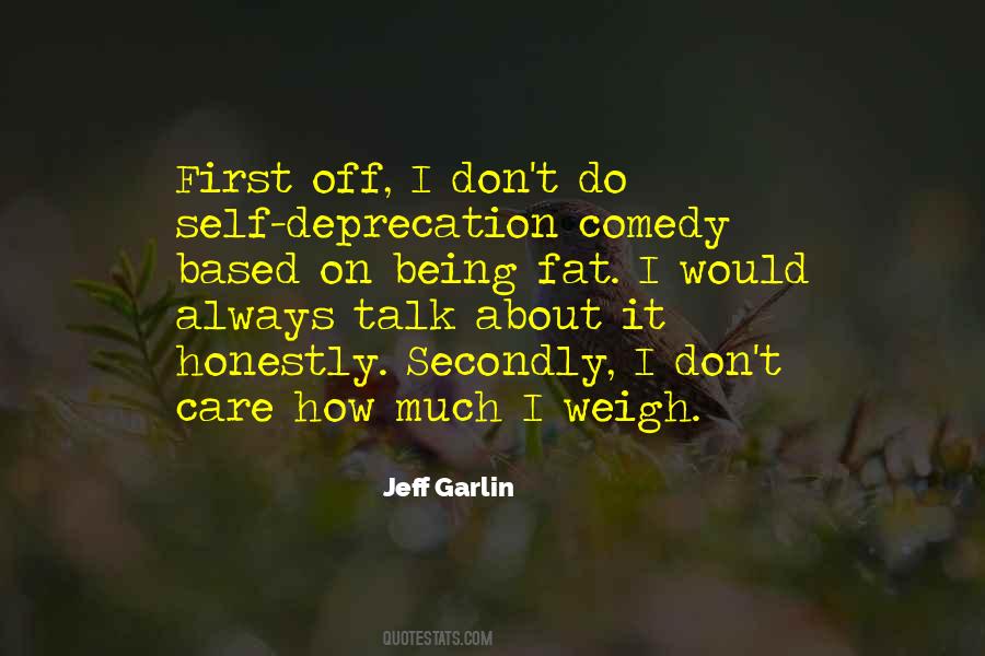 Quotes About Being Fat #1704065