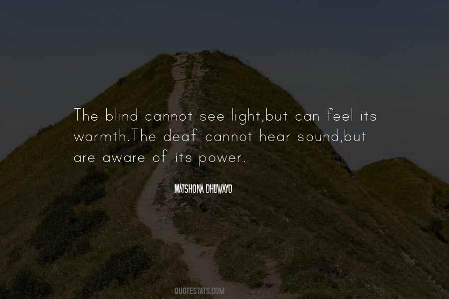 Too Blind To See Quotes #123503