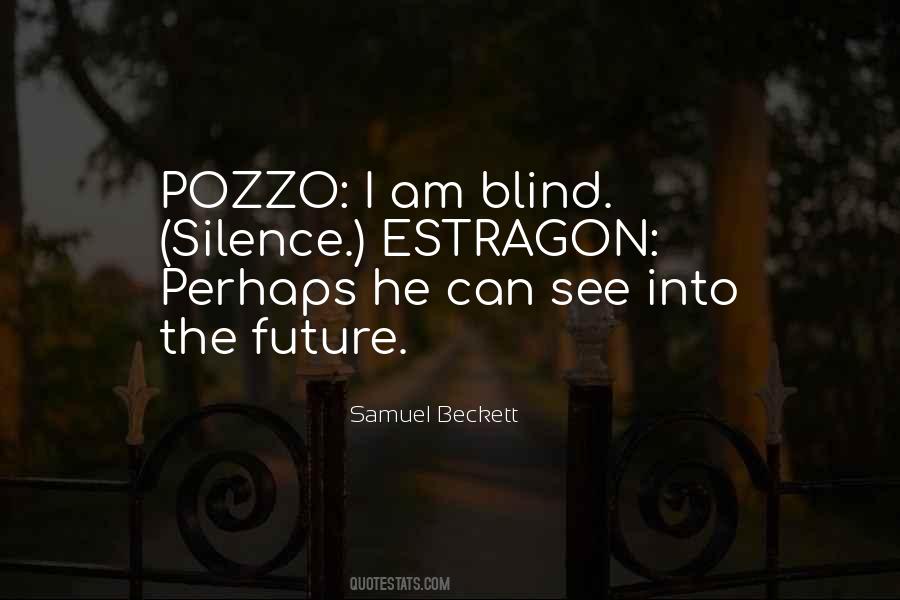 Too Blind To See Quotes #52857