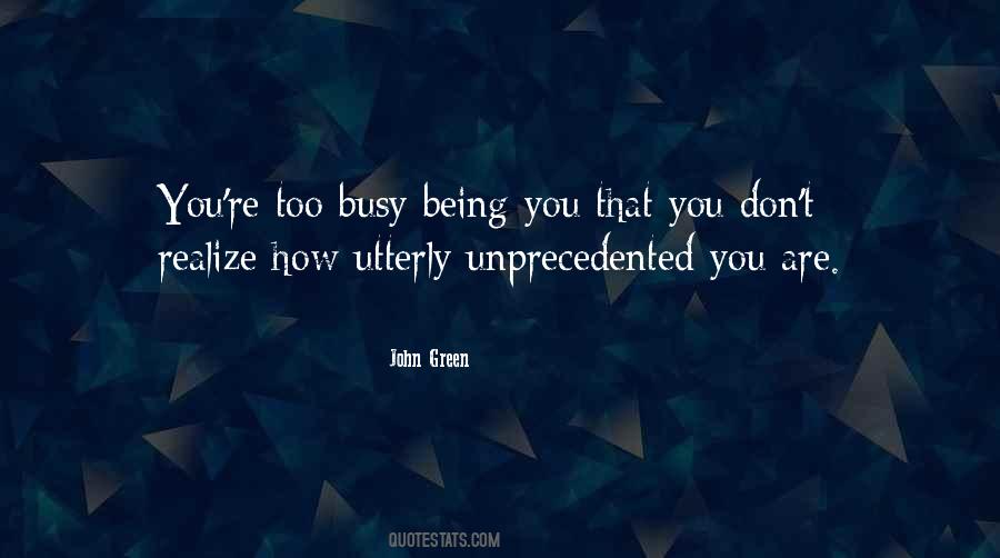 Too Busy To Love Me Quotes #246560 Too Busy To Love Me Quotes #246560