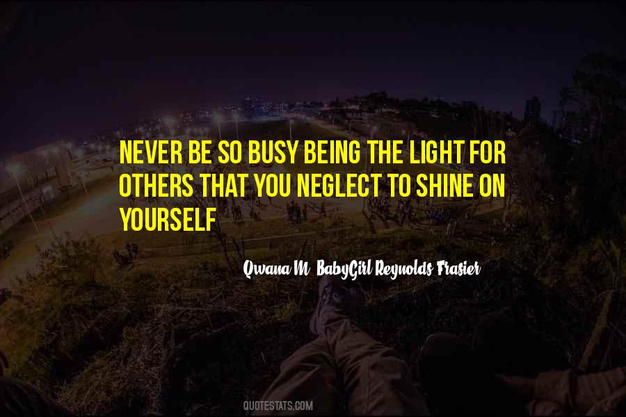 Too Busy To Love Me Quotes #96655 Too Busy To Love Me Quotes #96655