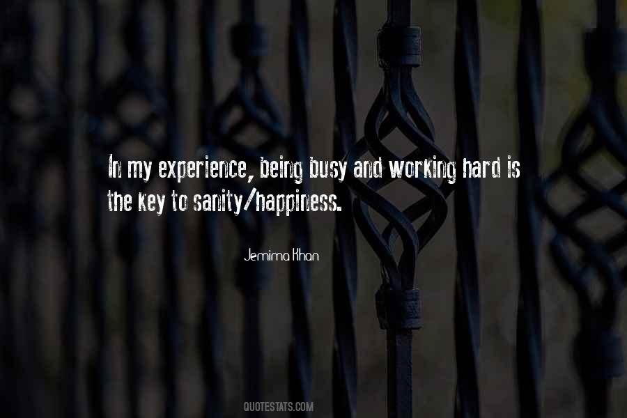 Too Busy Working Quotes #110110