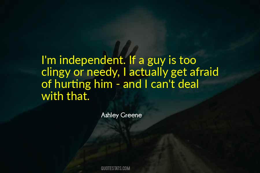 Too Clingy Quotes #499984