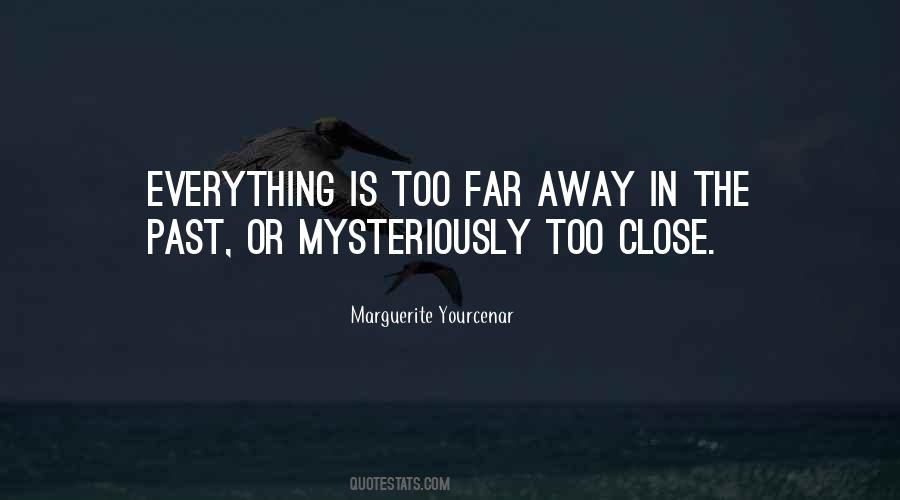 Too Far Away Quotes #1792950
