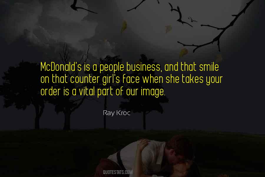 Quotes About Ray Kroc #329573