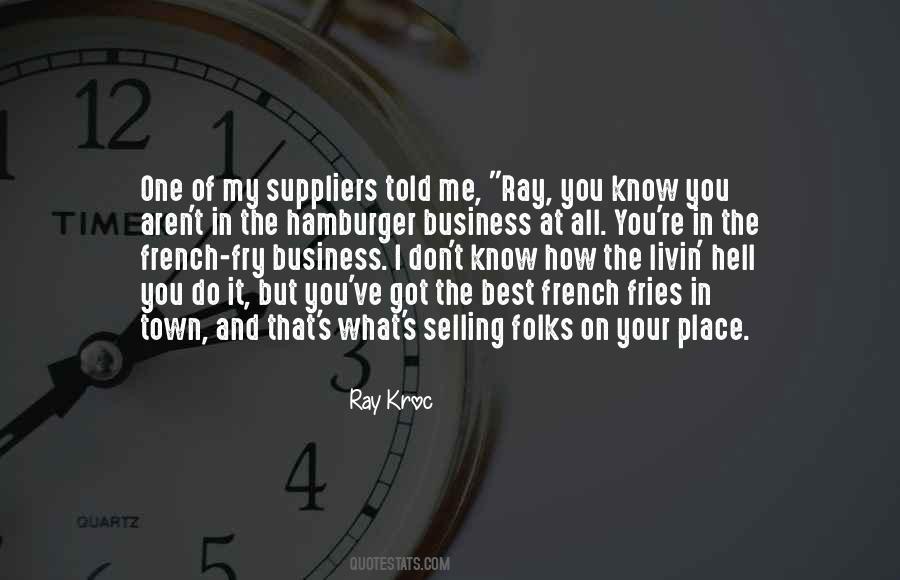 Quotes About Ray Kroc #463742