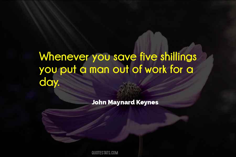 Quotes About John Maynard Keynes #1012307