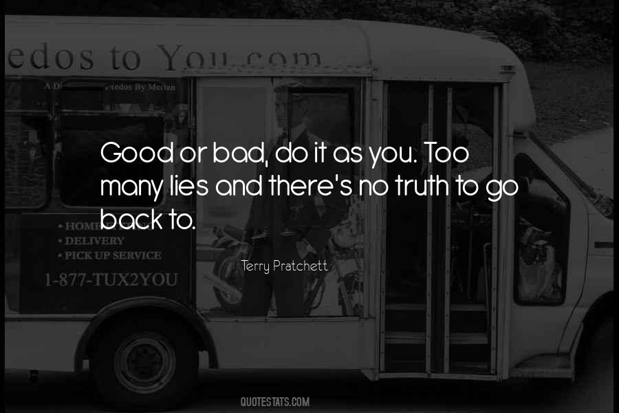 Too Many Lies Quotes #842542