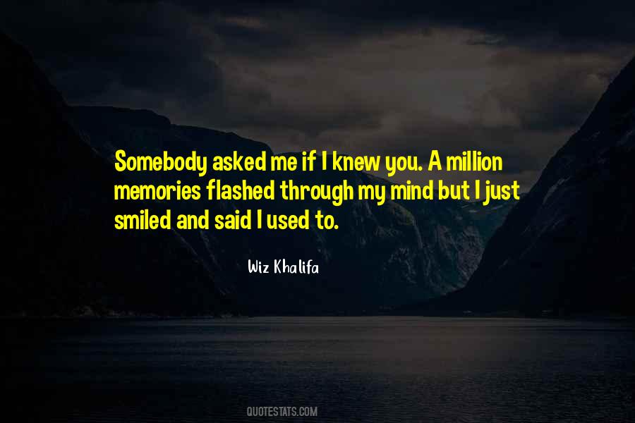 Too Many Memories Quotes #12688