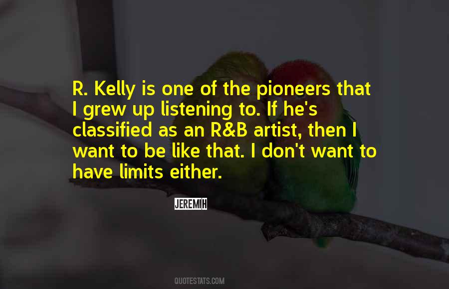 Quotes About Kelly #1330911